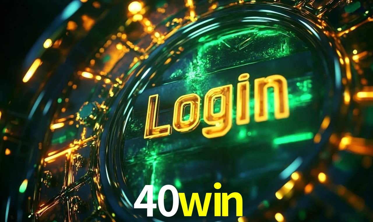 40win bet